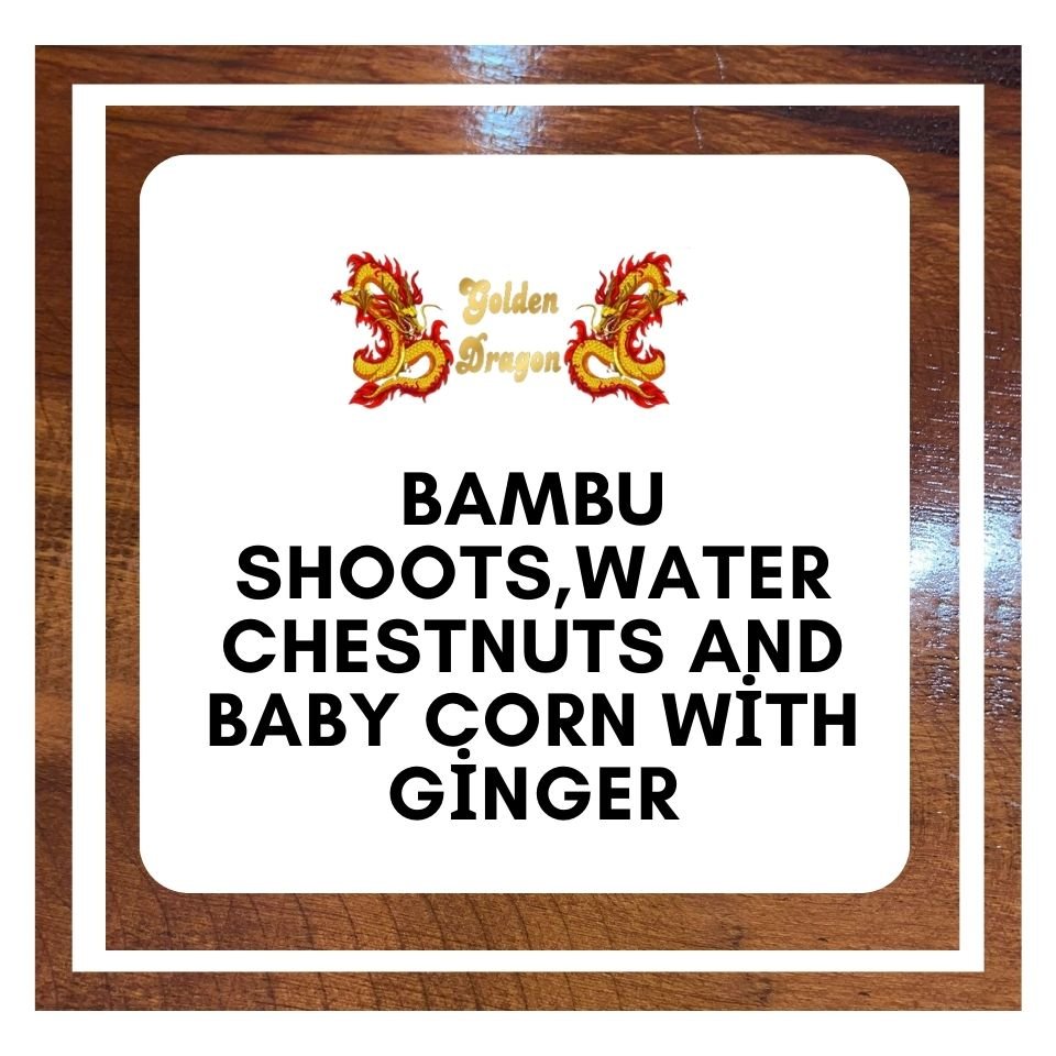 Bambu Shoots,Water Chestnuts And Baby Corn With Ginger